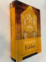 Den poetiska Eddan - gudadikter och hj&auml;ltedikter efter Codex Regius och andra handskrifter
