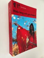 R&ouml;da berg och gula floder? : en invigning i den kinesiska filmkretsen