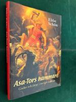 Asa-Tors hammare - gudar och j&auml;ttar i tro och tradition