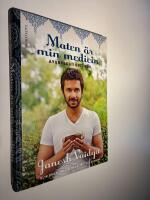 Maten &auml;r min medicin : Ayurveda i ditt k&ouml;k