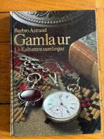 Gamla ur : Ur Kulturens samlingar