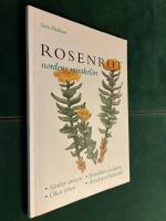 Rosenrot : Nordens mirakel&ouml;rt