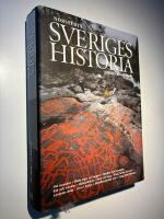 Sveriges historia : [vid isranden, r&ouml;da &auml;lgar p&aring; bergen, hundar och harpuner, eld och tr&auml;p&aring;lar, hallonflickan, h&ouml;g och harg, sten, brons och j&auml;rn, levande d&ouml;da, livet i hallen, sk&ouml;ldborgarnas m&auml;n, l&aring;ngt f&ouml;re Sverige. 13000 f.Kr.-600 e.Kr