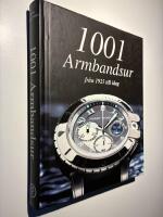 1001 armbandsur fr&aring;n 1925 till idag