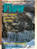 Flow. Den optimala upplevelsens psykologi.