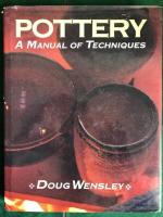 Pottery. A manual of Techniques.
