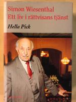 Simon Wiesenthal : ett liv i r&auml;ttvisans tj&auml;nst