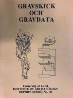 Gravskick och gravdata : rapport fr&aring;n arkeologidagarna 13-15 januari 1988