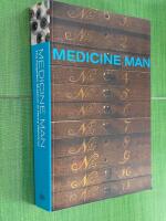 Medicine man : the forgotten museum of Henry Wellcome