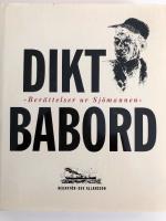 Dikt babord : ber&auml;ttelser ur Sj&ouml;mannen