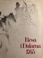 Resa i Dalarna 1765.