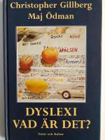 Dyslexi vad &auml;r det?