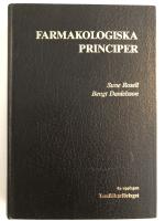 Farmakologiska principer : l&auml;robok i farmakologi f&ouml;r universitet och h&ouml;gskolor