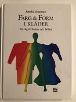 F&auml;rg & form i kl&auml;der