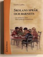 Skolans spr&aring;k och barnets - &ndash; att undervisa barn fr&aring;n spr&aring;kliga minoriteter