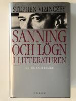 Sanning och l&ouml;gn i litteraturen: Kritik och ess&auml;er.