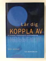 L&auml;r dig koppla av