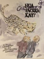 Heja vackra katt : [en bok om sn&ouml;leoparden och hans utrotningshotade kompisar]