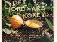 Det jordn&auml;ra k&ouml;ket : [en ekologisk aptitretare]