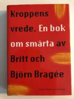 Kroppens vrede : En bok om sm&auml;rta