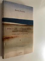 Socialt arbete med brottsoffer : sympati, empati och organisering