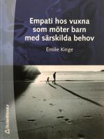 Empati hos vuxna som m&ouml;ter barn med s&auml;rskilda behov