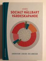 S&aring; m&auml;ts socialt h&aring;llbart v&auml;rdeskapande