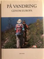 P&aring; vandring genom Europa
