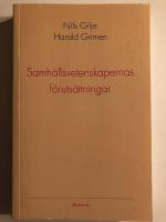 Samh&auml;llsvetenskapernas f&ouml;ruts&auml;ttningar