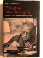 Talat gl&ouml;ms men skrivet g&ouml;ms. En studie i Fritiof Nilsson Piratens f&ouml;rfattarskap