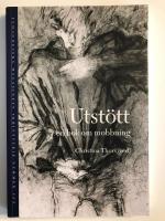 Utst&ouml;tt : en bok om mobbning