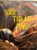 V&aring;r tid &auml;r nu : Mat, m&auml;nniskor och m&ouml;ten p&aring; Djurg&aring;rdsk&auml;llaren 1955-1965