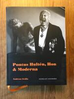 Pontus Hultén, Hon & Moderna