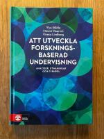 Att utveckla forskningsbaserad undervisning : analyser, utmaningar och exempel