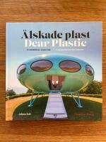 &Auml;lskade Plast / Beloved Plastic