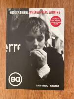 Broder Daniel : When we were winning