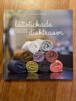 L&auml;ttstickade disktrasor : enkla och moderna restgarnsprojekt f&ouml;r k&ouml;k och badrum