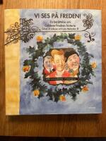 Vi ses p&aring; Freden! : en ber&auml;ttelse om Gyldene Freden