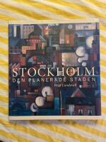 Stockholm : den planerade staden