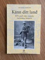 K&auml;nn ditt land : STF:s roll i den svenska turismens historia