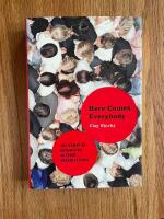 Here comes everybody - the power of organizing without organizations