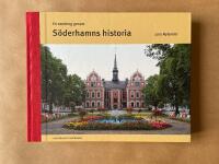 En vandring genom S&ouml;derhamns historia