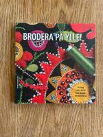 Brodera p&aring; ylle!