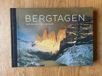 Bergtagen : inspiration f&ouml;r vandrare