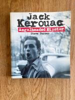 Angelheaded Hipster: the Life of Jack Kerouac