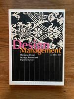 Design management : managing design strategy, process and implementation