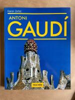 Gaud&iacute;, 1852-1926 : Antoni Gaud&iacute; i Cornet : a life devoted to architecture