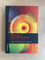 Strategisk kommunikation - Forskning och praktik