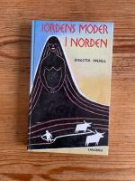 Jordens moder i Norden : myt, magi och fruktbarhetsrit i f&ouml;rkristen tid