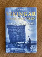 Vikingar i krig och fred : havets h&auml;rskare